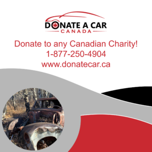 rusted out scrap car sitting in a copse of trees text reads donate a car canada donate a car to any canadian charity donation bin 1-877-250-4904