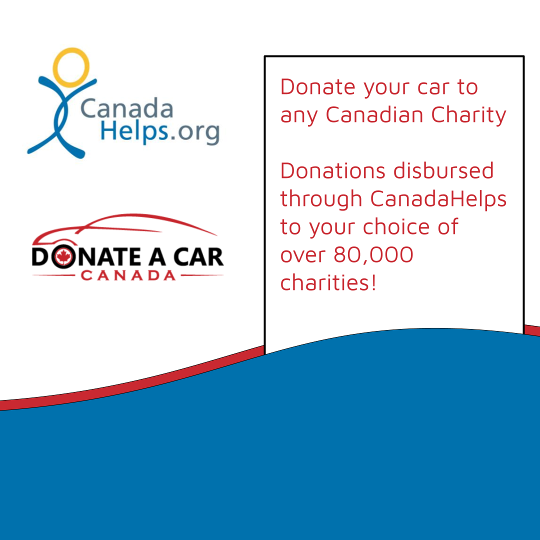 Donate a Car for special needs Canada Helps and Donate a Car Canada logos on white and bright blue background Red text reads Donate your car to any Canadian charity