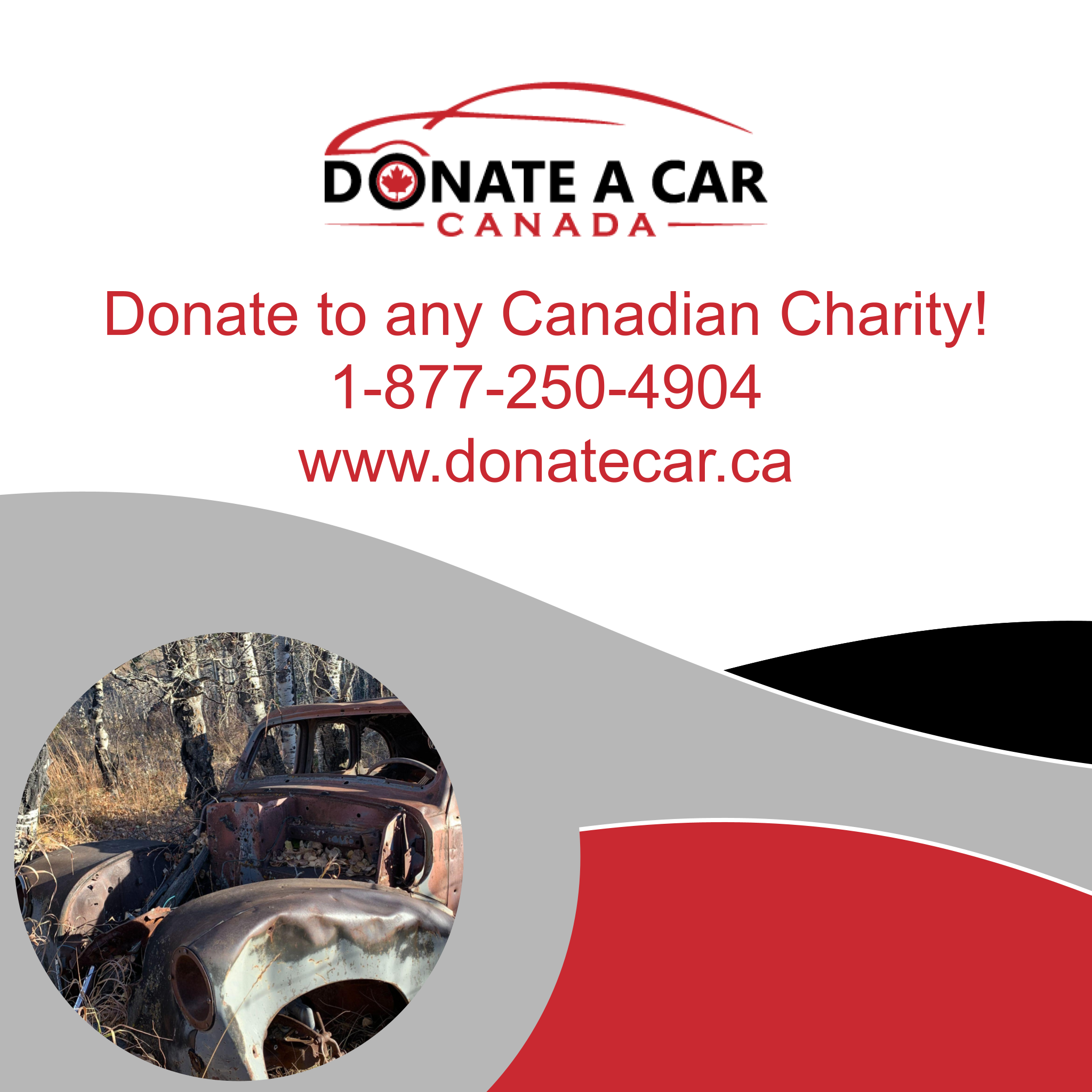 Canada Post Strike Car donation for any Canadian charity Rusted out old car parked in a copse of trees Donate a Car Canada logo and phone number 1-877-250-4904